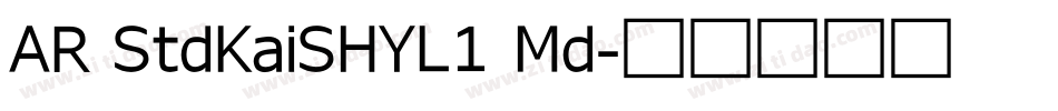 AR StdKaiSHYL1 Md字体转换